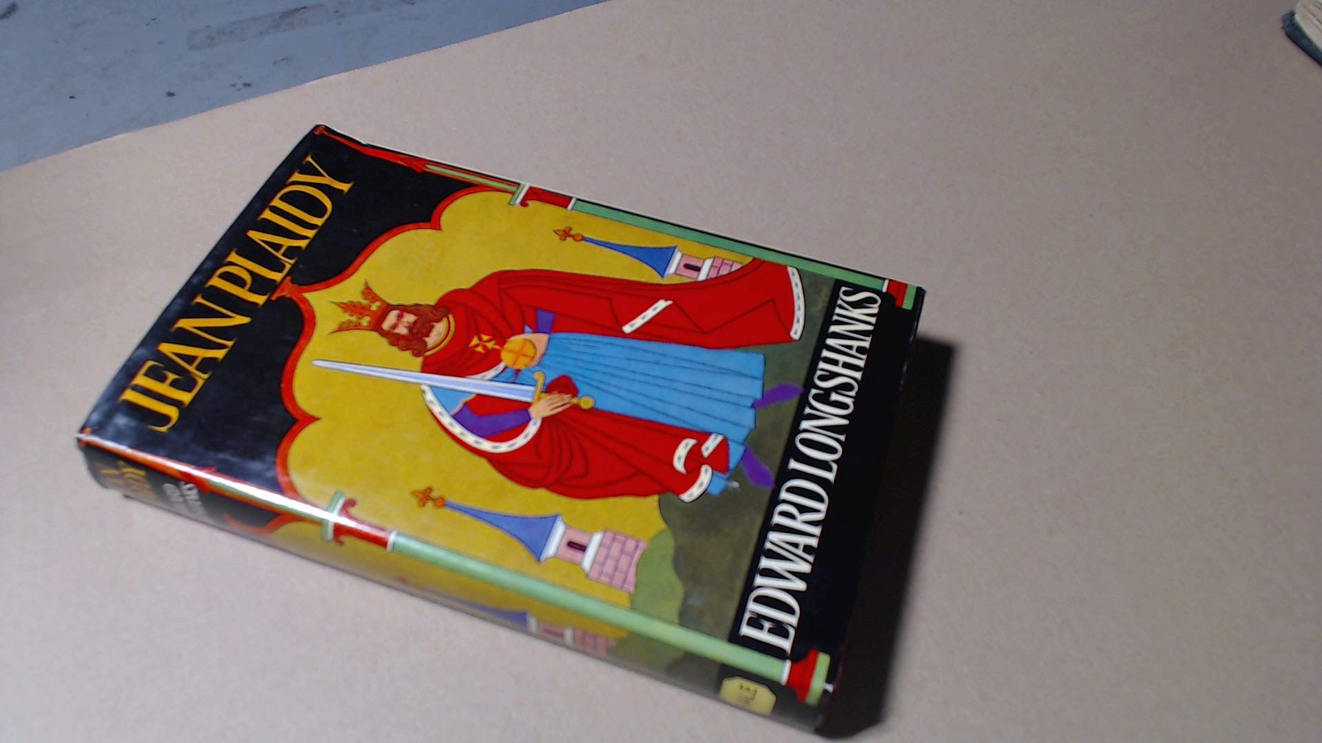 Edward Longshanks (The Seventh volume in the Plantagenet Saga)