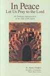 In Peace Let Us Pray to the Lord: An Orthodox Interpretation of the Gifts of the Spirit Trader, Alexis