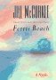 Ferris Beach: A Novel McCorkle, Jill