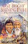 One Bright Shining Path: Faith in the Midst of Terrorism Whalin, W Terry and Woehr, Chris