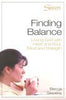 Finding Balance: Loving God with Heart and Soul, Mind and Strength  WORKBOOK Stevens, Becca