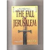 The Fall of Jerusalem The People of the Covenant, Book 3 Wise, Robert L