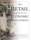 Retail as a Catalyst for Economic Development [Paperback] International Council of Shopping Center