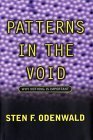 Patterns In The Void: Why Nothing Is Important Odenwald, Sten