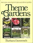 Theme Gardens Damrosch, Barbara