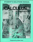 Calculus with Analytic Geometry: Student Solution Manual, 5th Edition Anton, Howard
