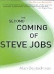 The Second Coming of Steve Jobs Deutschman, Alan
