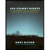 365 Starry Nights: An Introduction to Astronomy for Every Night of the Year Chet Raymo