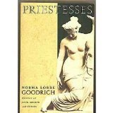 Priestesses Goodrich, Norma Lorre