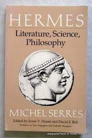 Hermes: Literature, Science, Philosophy Serres, Professor Michel