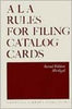 ALA Rules for Filing Catalog Cards American Library Association