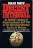 DECENT INTERVAL: AN INSIDERS ACCOUNT OF SAIGONS INDECENT END [Paperback] Frank Snepp