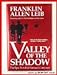 Valley of the Shadow Leib, Franklin Allen