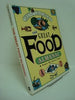 The Great Food Almanac: A Feast of Facts from A to Z Chalmers, Irena