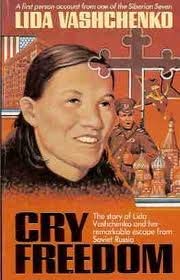 Cry freedom: The story of Lida Vashchenko and her remarkable escape from Soviet Russia