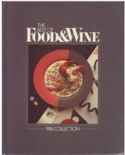 The Best of Food & Wine: 1986 Collection.
