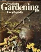 Practical Gardening Encyclopedia