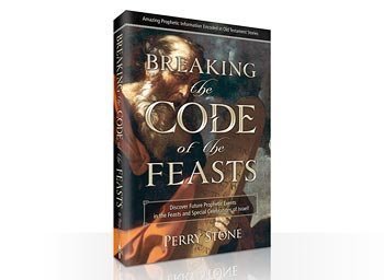 Breaking the Code of the Feasts: Discover Future Prophetic Events in the Feasts and Special Celebrations of Israel