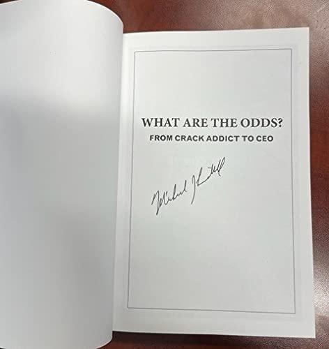 What Are the Odds? From Crack Addict to CEO