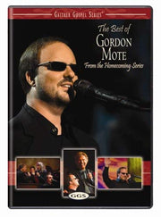 Gaither Gospel Series: The Best of Gordon Mote - From the Homecoming Series