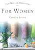 One Minute Devotions for Women Larsen, Carolyn