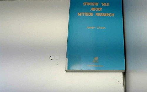 Straight Talk About Attitude Research (American Marketing Association Proceedings Series)