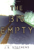 The Big Empty Stephens, J B