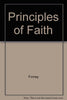 Principles of Faith Finney, Charles G and Parkhurst, Louis Gifford