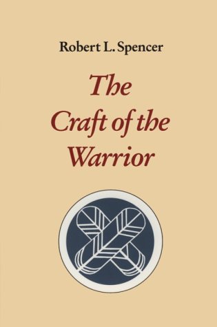 The Craft of the Warrior [Paperback] Spencer, Robert L