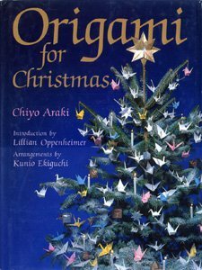 Origami for Christmas by Chiyo Araki (1983-10-06)