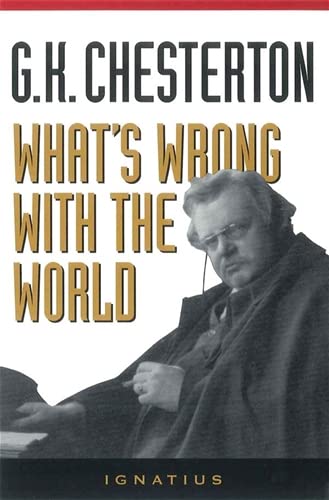 Whats Wrong with the World [Paperback] Chesterton, G K