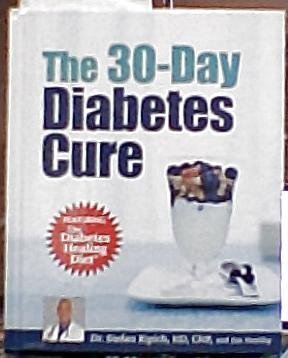 The 30day Diabetes Cure Featuring the Diabetes Healing Diet by Dr Stefan Ripich  Jim Healthy 2012 Hardcover