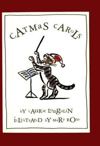 Catmas Carols Book and Audiotape Loughlin, Laurie