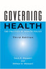 Governing Health: The Politics of Health Policy [Paperback] Weissert, Carol S and Weissert, William G