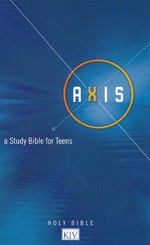 Axis: King James Version, Blue, A Study Bible for Teens Thomas Nelson Publishers