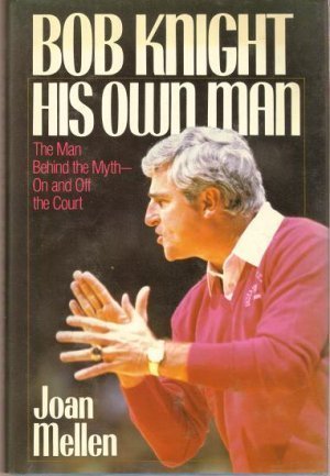 Bob Knight: His Own Man