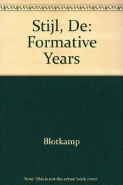 De Stijl: The Formative Years, 1917-1922