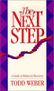 The Next Step: A Guide to Balanced Recovery Weber, Todd