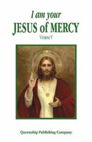 I Am Your Jesus of Mercy (I Am Your Jesus of Mercy Series)