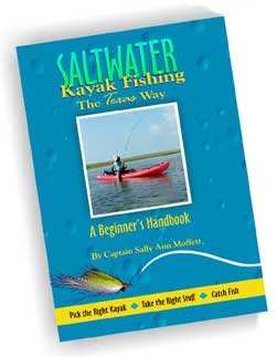 Saltwater Kayak Fishing The Texas Way [Paperback] Captain Sally Ann Moffett