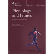 The Great Courses Physiology and Fitness by dean hodgkin (2012-05-04)