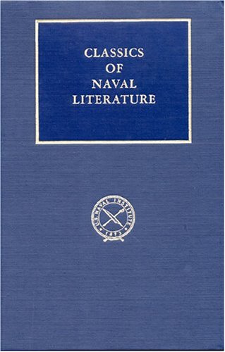 Escort: The Battle of the Atlantic CLASSICS OF NAVAL LITERATURE Rayner, Douglas A; Roskill, Stephen Wentworth and Davies, Evan