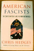 American Fascists the Christian Right  [Hardcover] Chris Hedges