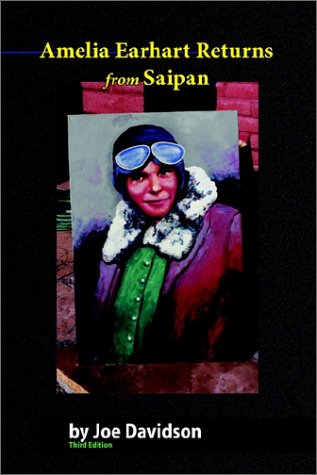 Amelia Earhart Returns from Saipan Davidson, Joseph B