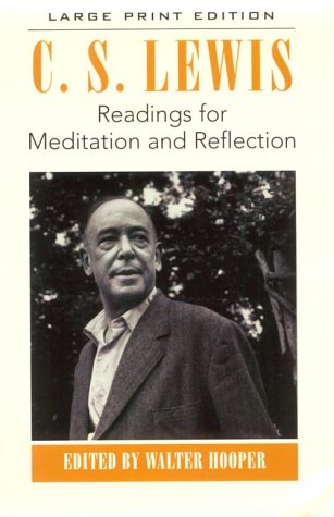 Readings for Meditation and Reflection Walker Large Print Books Lewis, C S