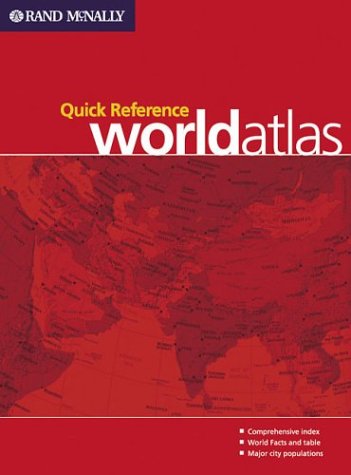 Rand McNally Quick Reference World Atlas World Atlas  Quick Reference [Paperback] Rand McNally and Company