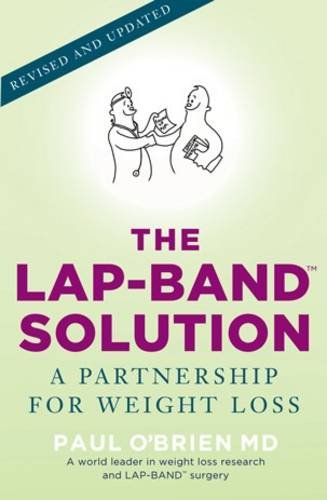 The LAPBAND Solution: A Partnership for Weight Loss Paul OBrien