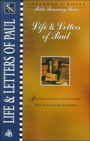 Shepherds Notes: Life  Letters of Paul Broadman  Holman Publishers; Gould, Dana and Bond, Steve