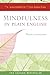 Mindfulness in Plain English [Paperback] Gunaratana, Bhante Bhante