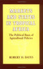 Markets and States in Tropical Africa: The Political Basis of Agricultural Policies California Series on Social Choice and Political Economy Bates, Robert H